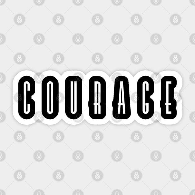 Courage Sticker by pepques